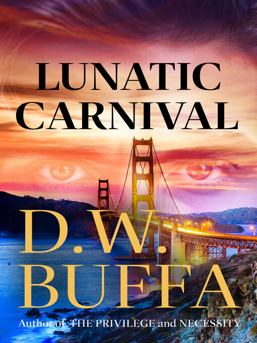 Title details for Lunatic Carnival by D.W. Buffa - Available